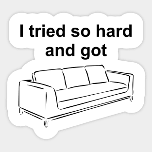 I Tried so hard got Sofa in the end Linkin Sticker